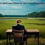 Learn to Sit Back and Observe: Not Everything Needs a Timoff